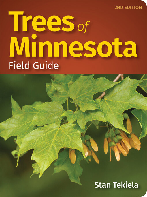 Title details for Trees of Minnesota Field Guide by Stan Tekiela - Available